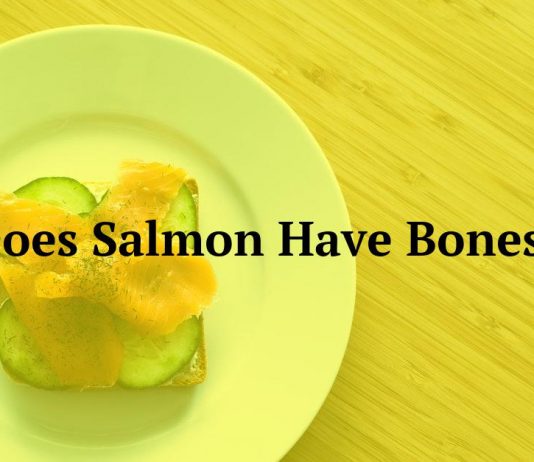 Does Salmon Have Bones?