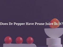Does Dr Pepper Have Prune Juice In It?