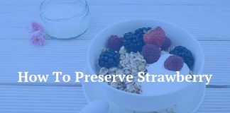 How To Preserve Strawberry