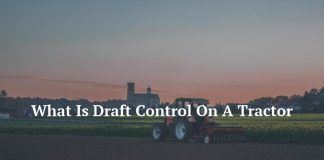 What Is Draft Control On A Tractor